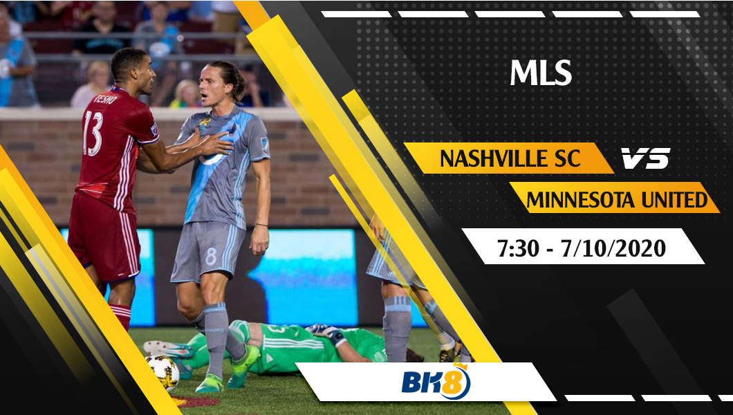 Soi kèo BK8 | Nashville SC vs Minnesota United - 7h30 ngày 7/10/2020